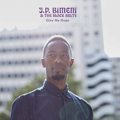 CD Shop - JP BIMENI & THE BLACK BELTS GIVE ME HOPE