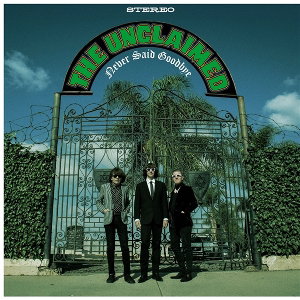 CD Shop - THE UNCLAIMED NEVER SAID GOODBYE