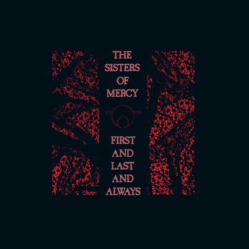 CD Shop - THE SISTERS OF MERCY FIRST AND LAST AND ALWAYS