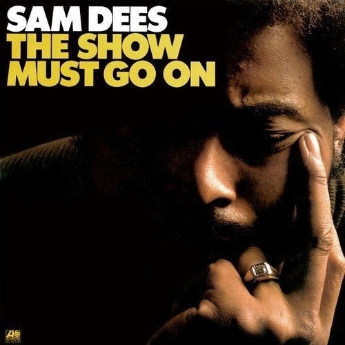 CD Shop - SAM DEES SHOW MUST GO ON