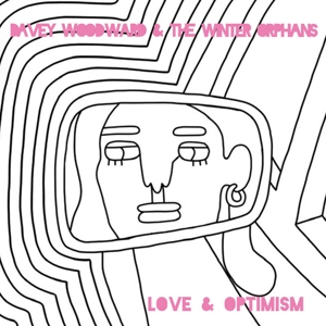 CD Shop - DAVEY -AND THE WINTER ORPHANS- WOODWARD LOVE AND OPTIMISM
