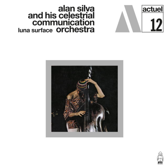 CD Shop - ALAN SILVA AND HIS CELESTRIAL COMMUNICATION ORCHESTRA LUNA SURFACE