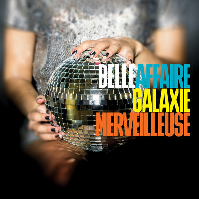 CD Shop - BELLE AFFAIRE GALAXIE MERVEILLEUSE