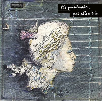 CD Shop - GERI ALLEN TRIO PRINTMAKERS
