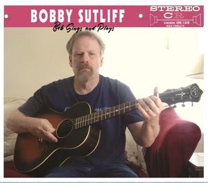 CD Shop - BOBBY SUTLIFF BOB SINGS AND PLAYS
