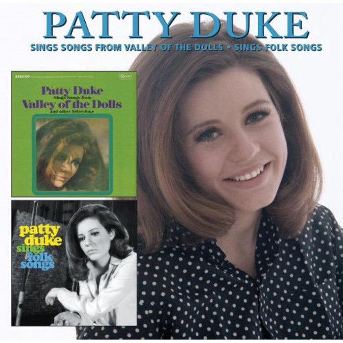 CD Shop - PATTY DUKE Sings Songs Of The Dolls / Sings Folk Songs