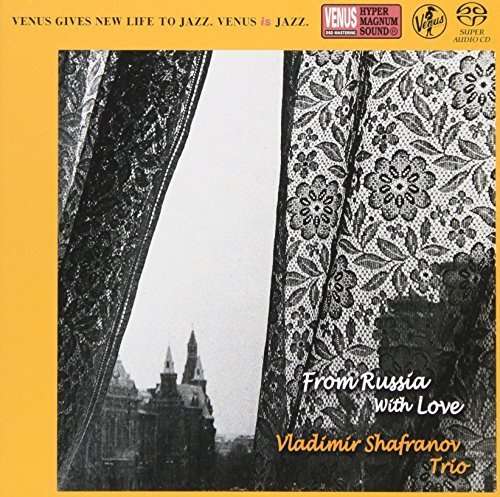 CD Shop - VLADIMIR SHAFRANOV TRIO FROM RUSSIA WITH LOVE
