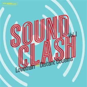 CD Shop - LOVETRAIN,DISTANT COUSINS SOUND CLASH VOL ONE