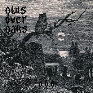 CD Shop - OWLS OVER OAKS OWLS OVER OAKS