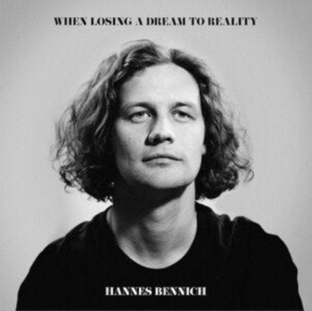 CD Shop - HANNES BENNICH WHEN LOSING A DREAM TO...