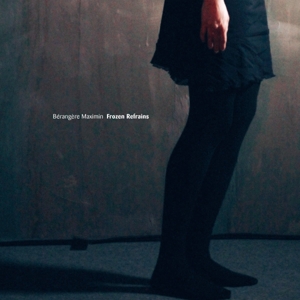 CD Shop - BERANGERE MAXIMIN FROZEN REFRAIN