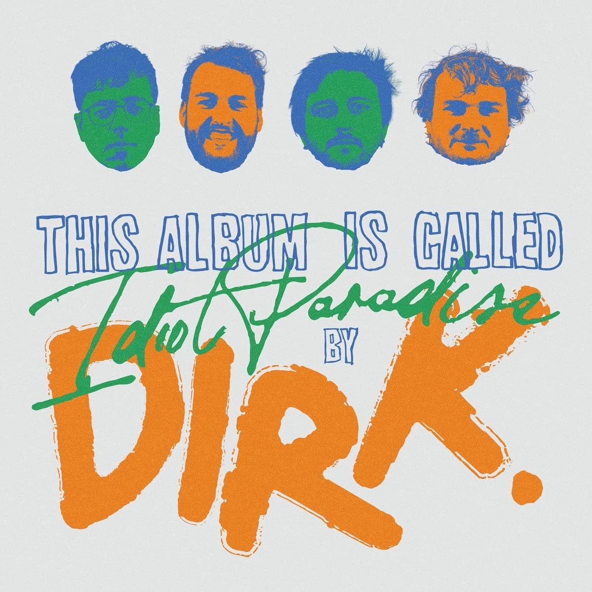 CD Shop - DIRK. IDIOT PARADISE