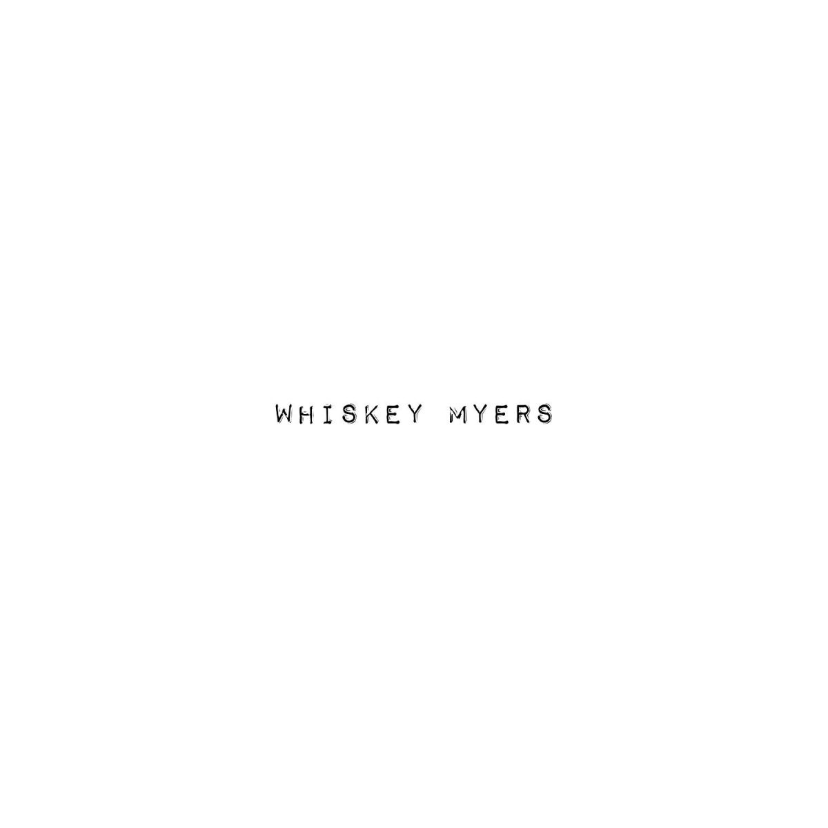 CD Shop - WHISKEY MYERS Whiskey Myers