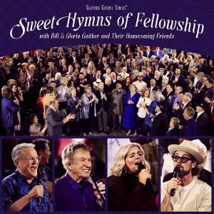 CD Shop - BILL GAITHER & GLORIA GAITHER SWEET HYMNS OF FELLOWSHIP