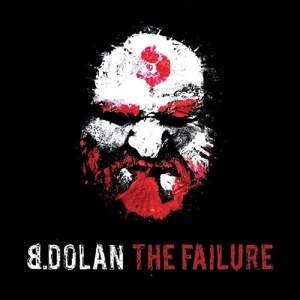 CD Shop - B. DOLAN FAILURE