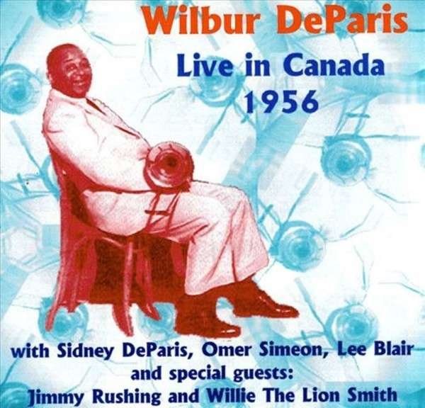 CD Shop - WILBUR DE PARIS LIVE IN CANADA 1956