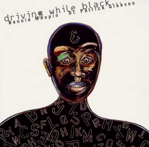 CD Shop - BENNIE & DR. PATR MAUPIN DRIVING WHILE BLACK