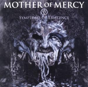 CD Shop - MOTHER OF MERCY IV - SYMPTOMS OF EXIST...