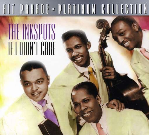 CD Shop - THE INK SPOTS IF I DIDN\
