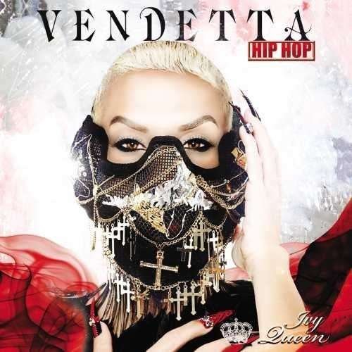 CD Shop - IVY QUEEN VENDETTA: HIP HOP