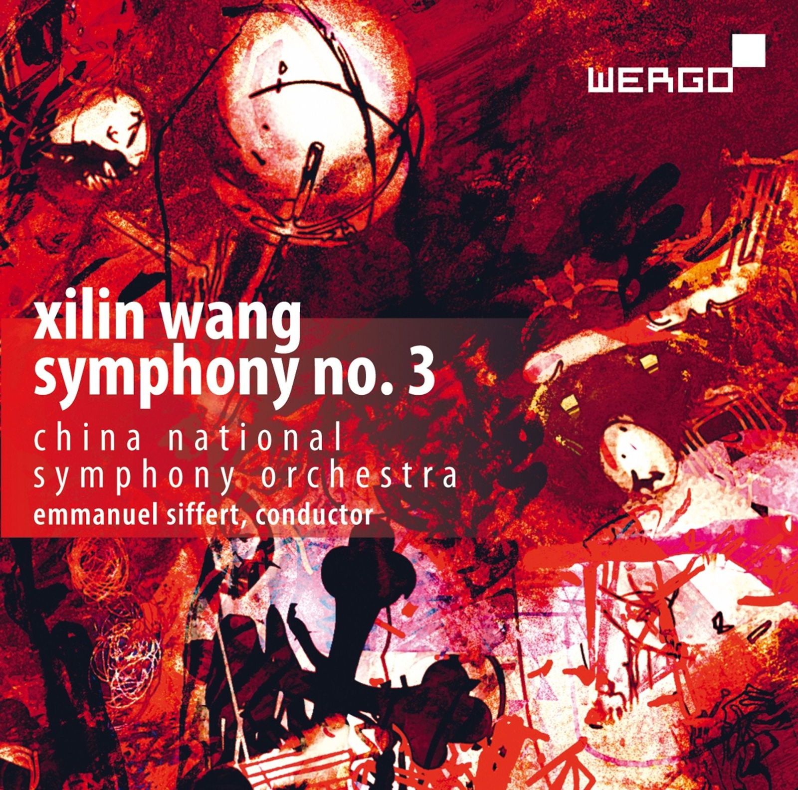 CD Shop - CHINA NATIONAL SYMPHONY ORCHESTRA WANG: SYMPHONY NO. 3