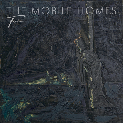 CD Shop - MOBILE HOMES TRISTESSE