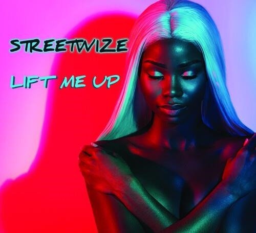 CD Shop - STREETWIZE LIFT ME UP