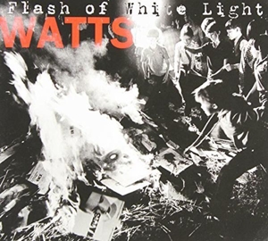 CD Shop - WATTS FLASH OF WHITE LIGHT