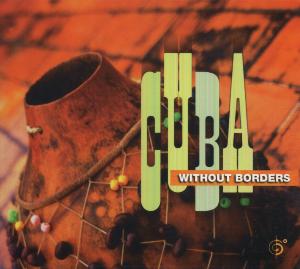 CD Shop - VARIOUS ARTISTS CUBA WITHOUT BORDERS