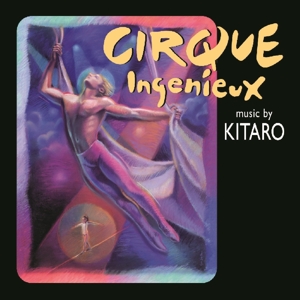 CD Shop - KITARO CIRQUE INGENIEUX