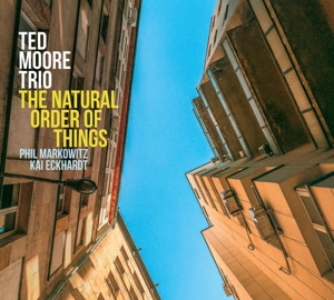 CD Shop - TED MOORE TRIO NATURAL ORDER OF THINGS