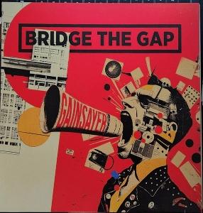 CD Shop - BRIDGE THE GAP GAINSAYER