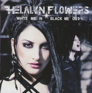 CD Shop - HELALYN FLOWERS WHITE ME IN//BLACK ME OUT