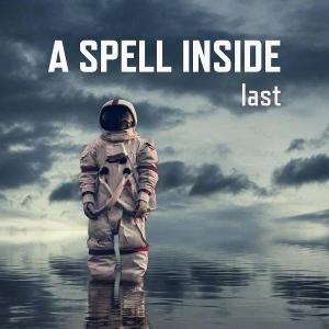 CD Shop - A SPELL INSIDE LAST