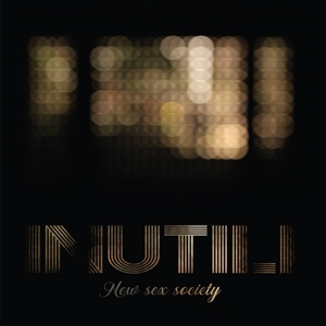 CD Shop - INUTILI NEW SEX SOCIETY