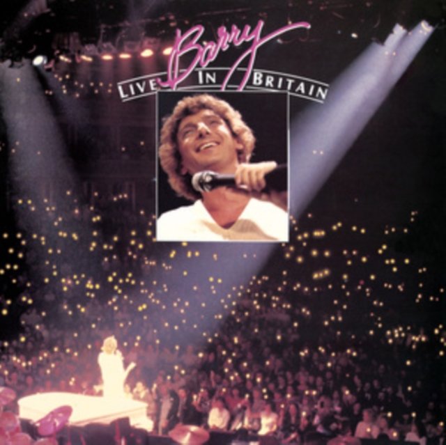 CD Shop - BARRY MANILOW BARRY LIVE IN BRITAIN