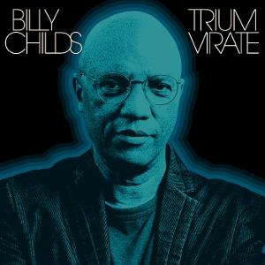 CD Shop - BILLY CHILDS TRIUMVIRATE