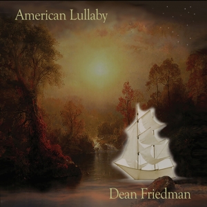 CD Shop - DEAN FRIEDMAN AMERICAN LULLABY