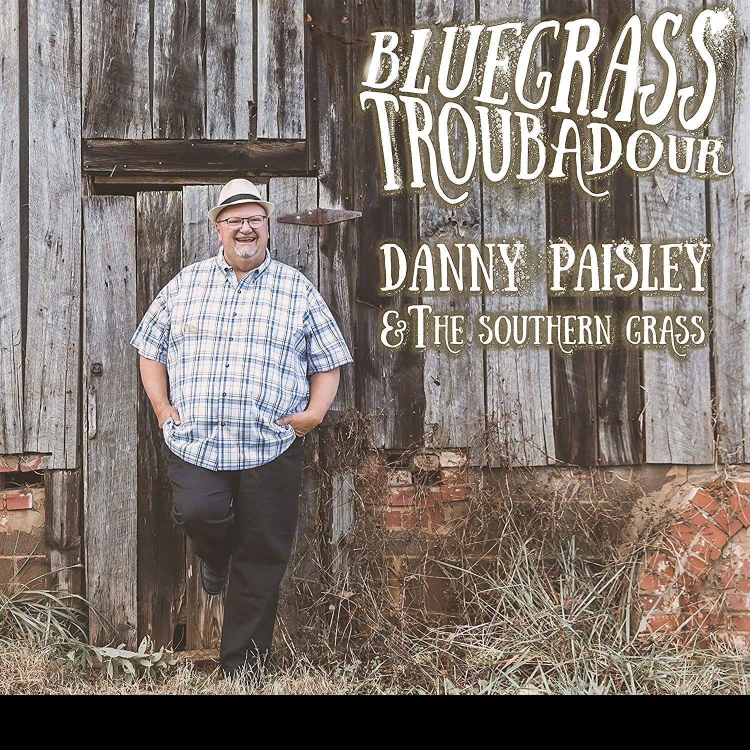 CD Shop - DANNY & THE SOUTHERN GRASS PAISLEY BLUEGRASS TROUBADOUR