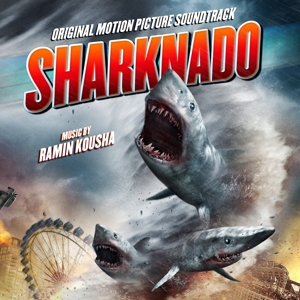 CD Shop - RAMIN KOUSHA SHARKNADO