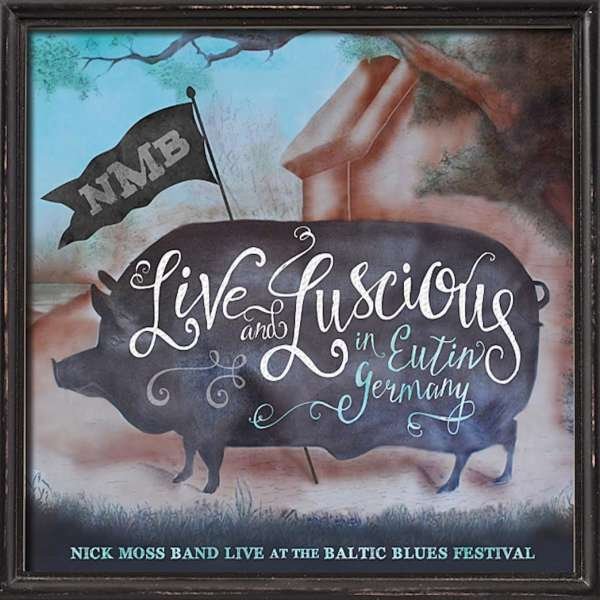 CD Shop - NICK -BAND- MOSS LIVE AND LUSCIOUS