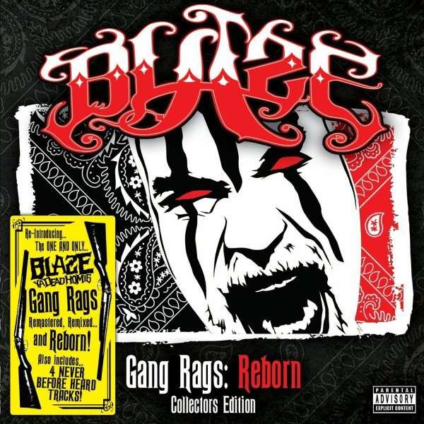 CD Shop - BLAZE YA DEAD HOMIE GANG RAGS: REBORN