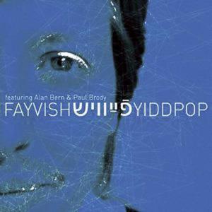 CD Shop - FAYVISH YIDDPOP