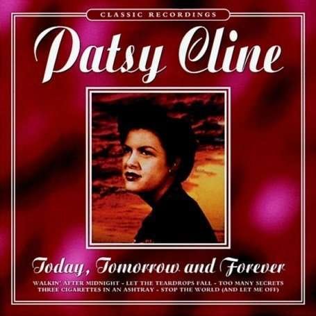 CD Shop - PATSY CLINE TODAY, TOMORROW AND FOREV