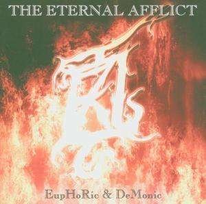 CD Shop - ETERNAL AFFLICT EUPHORIC & DEMONIC
