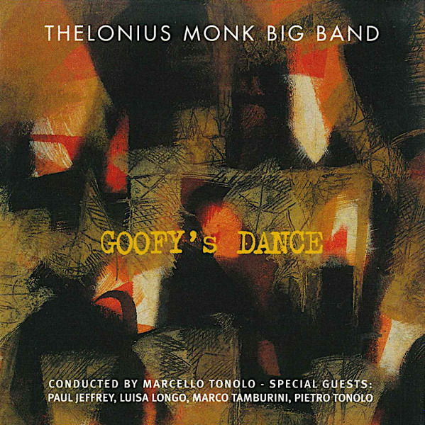 CD Shop - THELONIOUS MONK BIG BAND GOOFY\