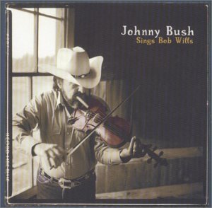 CD Shop - JOHNNY BUSH SINGS BOB WILLS