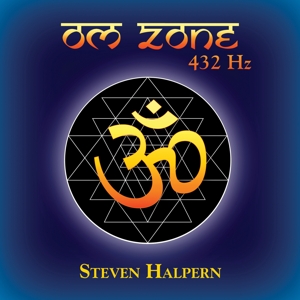 CD Shop - STEVEN HALPERN OM ZONE 432 HZ