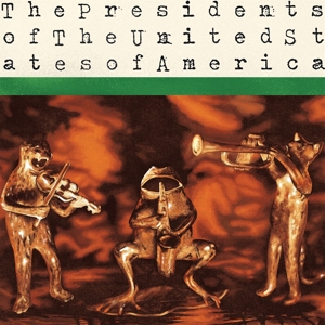 CD Shop - PRESIDENTS OF THE UNITED STATES OF AMERICA PRESIDENTS OF THE UNIT...