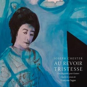 CD Shop - JOSEPH CHESTER AU REVOIR TRISTESSE